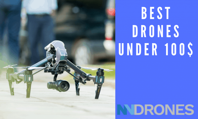 Best Drones Under $100 with Camera & GPS [2020 April]